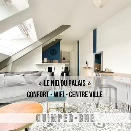 Le Nid Du Palais - Wifi - Calme - Confort - Palais De Justice Apartment Quimper Exterior photo